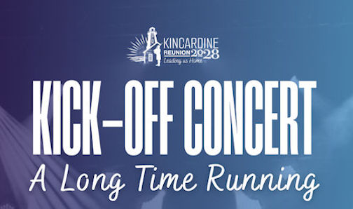 ​"A Long Time Running: Kincardine Reunion Kick-Off Concert" set for June 13